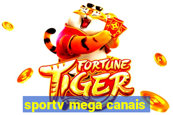 sportv mega canais